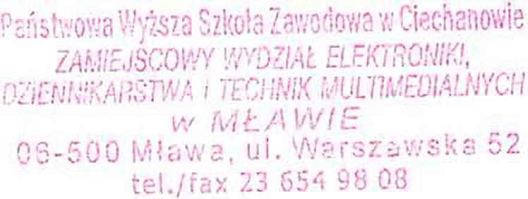 ZAMIEJSCOWY WYDZIAŁ ELEKTRONIKI, DZIENNIKARSTWA I TECHNIK MULTIMEDIALNYCH W MŁAWIE PWSZ W CIECHANOWIE EFEKTY KSZTAŁCENIA DLA KIERUNKU STUDIÓW LOGISTYKA STUDIA PIERWSZEGO STOPNIA PROFIL PRAKTYCZNY