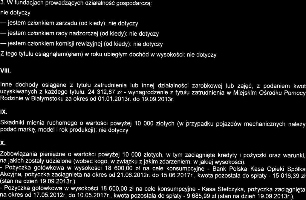 3. W fundacjach prowadzqcych dzialalnosd gospodarcz4 - jestem czlonkiem zarzqdu (od kiedy): - jestem czlonkiem rady nadzorczej (od kiedy): - jestem czlonkiem komisji rewizyjnej (od kiedy): z tego