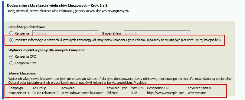 Import danych do kampanii z Excela Dodawanie wielu słów kluczowych do edytora W ten sposób można w szybki sposób stworzyć, a następnie zaimportować do samego Edytora AdWords setki słów kluczowych i