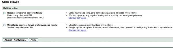 Opcje cenowe są dokładnie takie jak w przypadku kampanii AdWords kierowanych na wyszukiwarkę, więc ich dokładny opis został zawarty wcześniej w rozdziale Modele płatności w reklamie AdWords