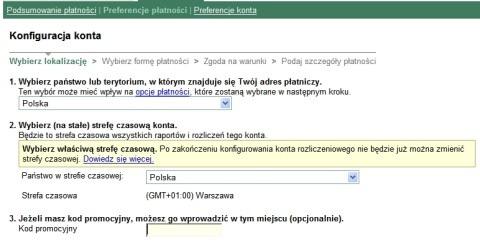 Wybierz lokalizację W tym etapie wybieramy państwo lub terytorium, w którym znajduje się nasz adres płatniczy (prawny adres naszej firmy) jak również wybieramy