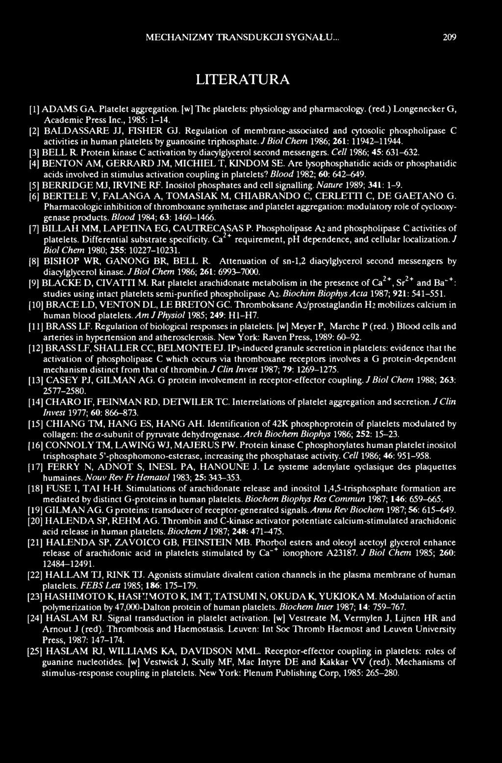 Nature 1989; 341: 1-9. 6] BERTELE V, FALANGA A, TOMASIAK M, CHIABRANDO C, CERLETTI C, DE GAETANO G.