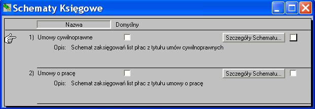 Rys. 6 Schematy księgowe, utworzone oddzielne dla list płac wynikających z umowy o pracę, oraz dla umów cywilnoprawnych (zlecenia, o dzieło).