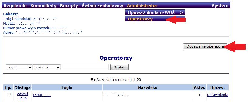 10. Aby nadać uprawnienia operatora ewuś należy zalogować do SZOI się jako operator, który został wskazany jako administrator ewuś i skorzystać z menu Administrator/Upoważnienia e-wuś ->Upoważnienia