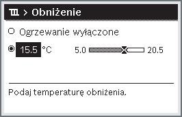 Moduł obsługowy pracuje ze zmienionym ustawieniem. Zmiana obowiązuje do momentu osiągnięcia kolejnego czasu przełączenia programu czasowego dla ogrzewania.