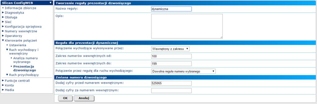 KIEROWANIE POŁĄCZEŃ - RUCH WYCHODZĄCY Prezentacja dzwoniącego : reguła dynamiczna - połączenie wychodzące wykonywane przez: numer wew.