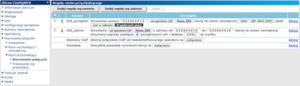 KIEROWANIE POŁĄCZEŃ - RUCH PRZYCHODZĄCY Tworzenie reguł ruchu przychodzącego na podstawie numeru wywoływanego.