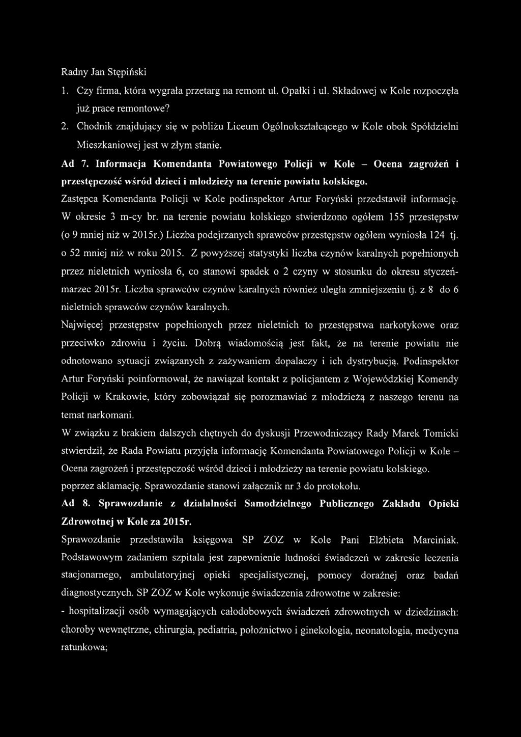 Informacja Komendanta Powiatowego Policji w Kole - Ocena zagrożeń przestępczość wśród dzieci i młodzieży na terenie powiatu kolskiego.