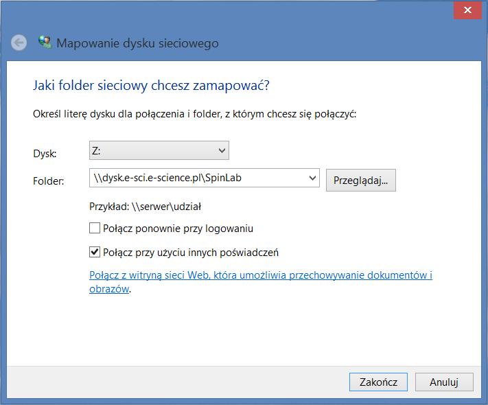 1 Instrukcja Następnie należy uzupełnić pole Folder \\dysk.e-sci.e-science.pl\nazwa_ zespolu oraz zaznaczyć pole wyboru Połącz przy użyciu innych poświadczeń.