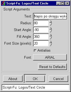 Okienko dialogowe wygląda tak: W polu Text wpisujemy tekst, jaki ma zostać umieszczony na okręgu, Radius określa promień okręgu w pikselach, Start Angle ustawia punkt początkowy napisu (jeśli kąt