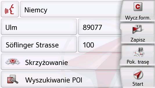 >>> NAWIGACJA Jeśli powiedziany adres jest jednoznaczny, po krótkim czasie pojawi się menu wprowadzania wypełnione tym adresem.