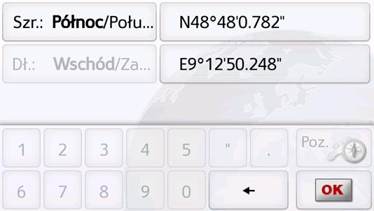 >>> NAWIGACJA widzenia. Funkcja ta została dokładnie opisana na strona 95. Wprowadzanie współrzędnych Cel podróży można również określić, podając jego współrzędne geograficzne.