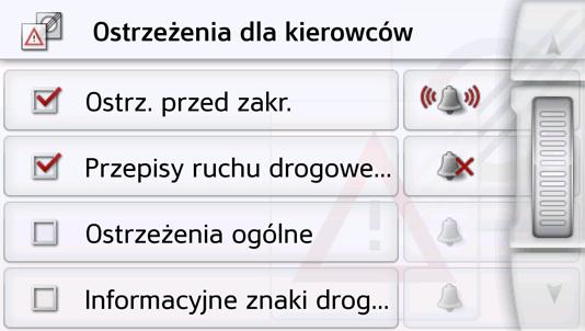 NAWIGACJA >>> Ostrzeżenia dla kierowców (zależnie od modelu) Można wyświetlać znaki ostrzegawcze, np.