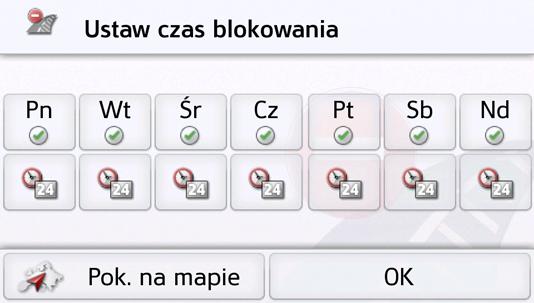 > Naciśnij dzień tygodnia, aby wyłączyć w nim blokadę. > Naciśnij symbol zegara pod dniem tygodnia, aby na określony czas ograniczyć blokadę.