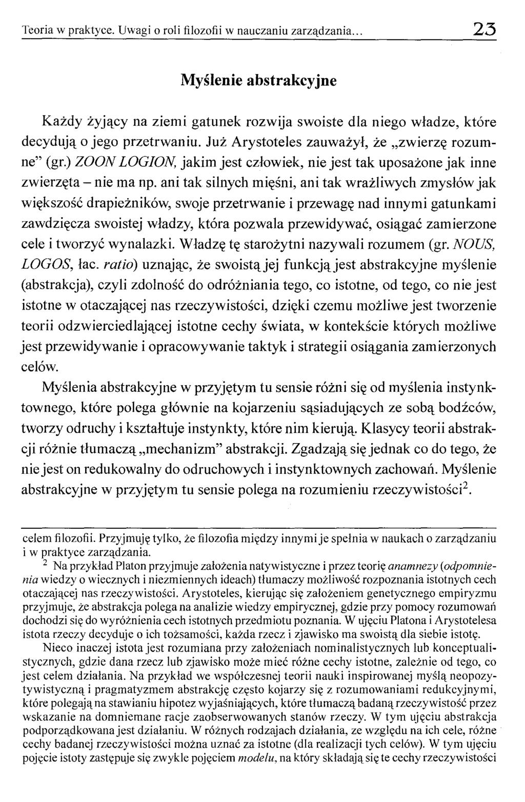 Toruń: Wyd. A. Marszałek: 22-37. Jan Franciszek Jacko Uniwersytet Kazdy zyjacy Jagiellonski na ziemi gatunek rozwija swoiste dla niego wladze, które Teoria w praktyce.