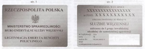 Wzór nr 40 do 21 i 23 WZÓR LEGITYMACJI EMERYTA/RENCISTY POLICYJNEGO (zwolnionego ze Służby Więziennej) Opis dokumentu: 1) legitymacja o wymiarach 55 mm na 85 mm, o krawędziach zaokrąglonych, pokryta