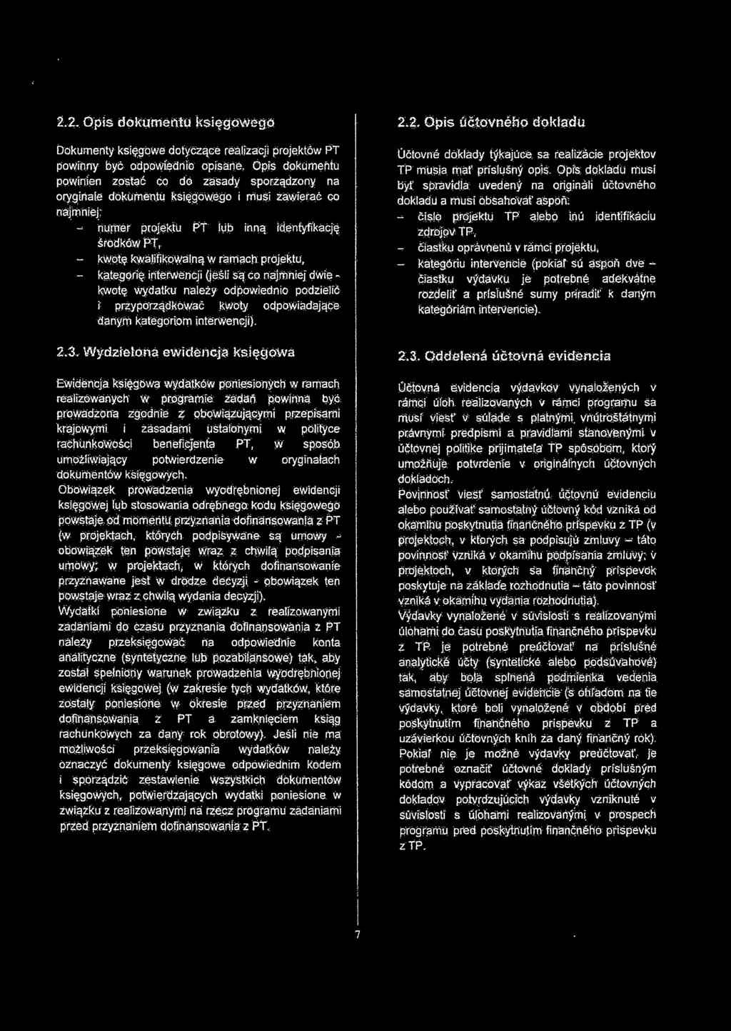 9qtí~iritei'weritji (lé~us ~GQni'ij.ň1niéI dwi~~. kwoti?, wydatku naiezy odpowlednio podzíeltč i: p~ypo:rz:é!9kó.w.ac,kwoty QclPQWiadaj~~e. datiy.rn k.atégórioill interweneji).