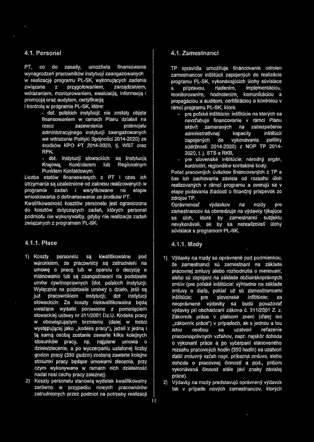 tore: - dol ~l1~kíphrris:tyťťfcji~ nie. zošt~!y. ópj~~~ flnansowaríem w ramach prahu dzfaíaň na rzeca zapewoíe.ni_<l potéiicjal.