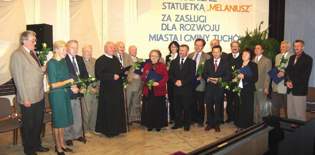 Rada Miejska w Tuchowie uchwałą nr XLVIII/391/2006 z dnia 30 sierpnia 2006 roku ustanowiła wyróżnienie w formie statuetki pod nazwą Melaniusz, którym będą honorowane osoby i instytucje szczególnie