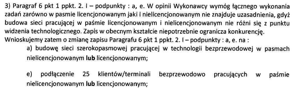 Pytanie nr 4 Odpowiedź na pytanie nr 4 Postawiony przez Zamawiającego warunek udziału w postępowaniu związany jest z przedmiotem zamówienia oraz proporcjonalny do przedmiotu zamówienia.