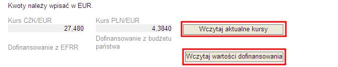 tych kursów naleŝy przeliczyć wartość Dofinansowania z EFRR i z budŝetu państwa na euro (w przypadku czeskich partnerów zawsze 0). W przyszłości wartości te powinny się wpisywać automatycznie.