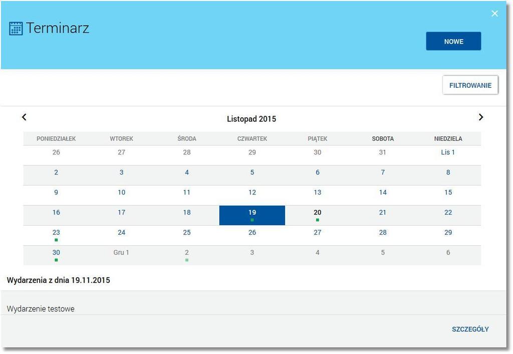 6.7.1. Przeglądanie terminarza wydarzeń Po wybraniu miniaplikacji Terminarz użytkownik ma możliwość przeglądania terminarza wydarzeń w ujęciu miesięcznym.