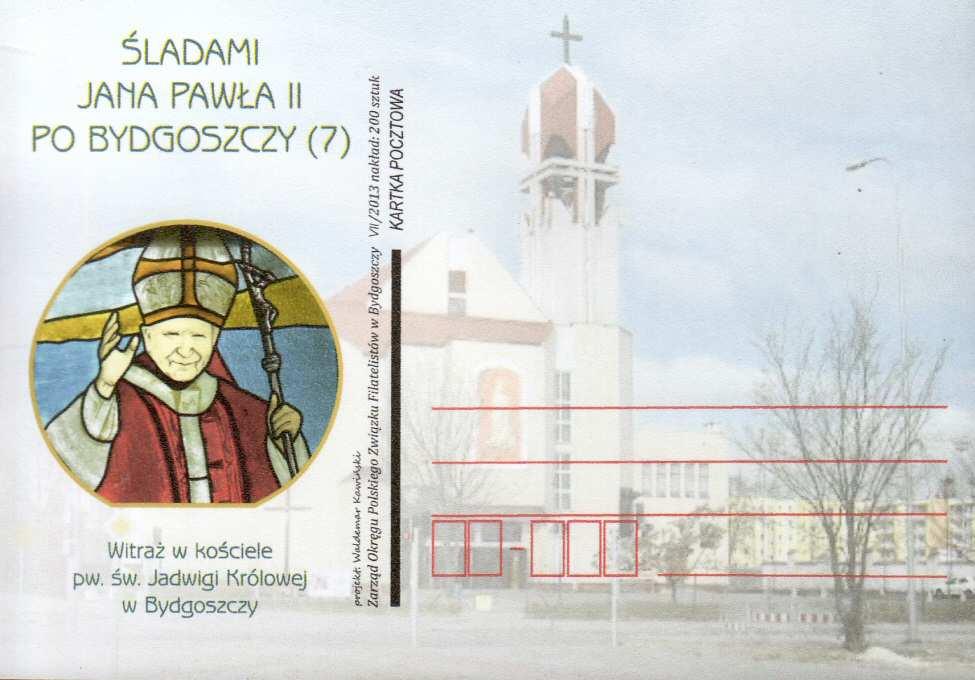 wydawca: Zarząd Okręgu Polskiego Związku Filatelistów w Bydgoszczy VI/2013 nakład: 200 sztuk. KARTKA POCZTOWA. Śladami Jana Pawła II po Bydgoszczy (6). Tablica w kościele katedralnym pw. św.