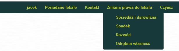 Zmiana prawa do lokalu Wszystkie wymienione w zakładce opcje pozwalają na uzyskanie informacji na temat toku postępowania w zakresie zmian praw lokalowych w zależności od wybranej sytuacji.