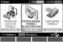 Przyciskami i zaznaczyć Przeglądanie pamięci rejestratora. Wcisnąć przycisk ENTER.