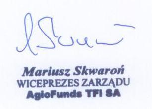 Nazwa i siedziba Towarzystwa AgioFunds Towarzystwo Funduszy Inwestycyjnych SA z siedzibą w Warszawie. 3.