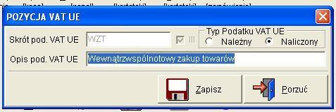 Podczas definiowania podatku VAT UE należy określić typ podatku i typ transakcji