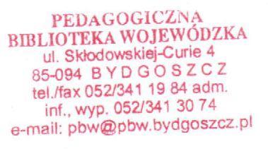 Załącznik nr 3 WYKAZ FILII TERENOWYCH ORAZ TYTUŁÓW I ILOŚCI CZASOPISM DOSTARCZANYCH DO ZAMAWIAJĄCEGO I KAŻDEJ Z FILII Pedagogiczna Biblioteka Wojewódzka im. M.