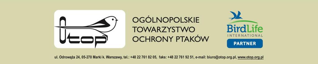 Zapraszamy do złożenia oferty na działanie, jakie w najbliższym czasie zamierza zrealizować Ogólnopolskie Towarzystwo Ochrony Ptaków w ramach projektu "Ochrona cietrzewia jako gatunku parasolowego