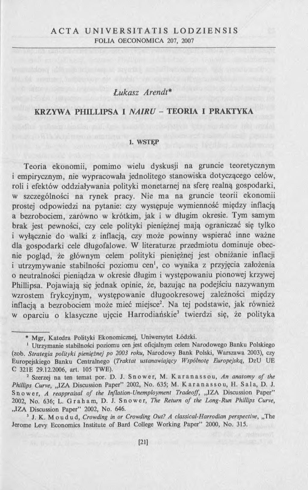 ACTA UNIVERSITATIS LODZIENSIS FOLIA OECONOMICA 207, 2007 Ł ukasz Arendt* KRZYWA PH ILLIPSA I N A IR U - TEORIA I PRAKTYKA 1.