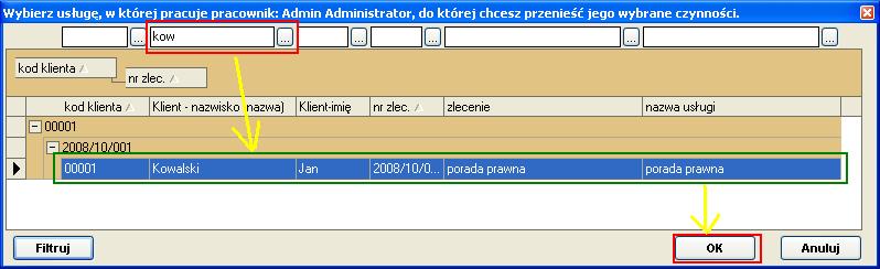 wskazać wybraną usługę (na liście są widoczne tylko zlecenia, do których jest