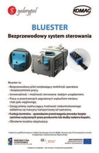 możliwość odjazdu głowicy wiertniczej od osi otworu w celu prowadzenia innych prac wiertniczych. Bezprzewodowy system sterowania Bluester System sterujący Bluester (rys.