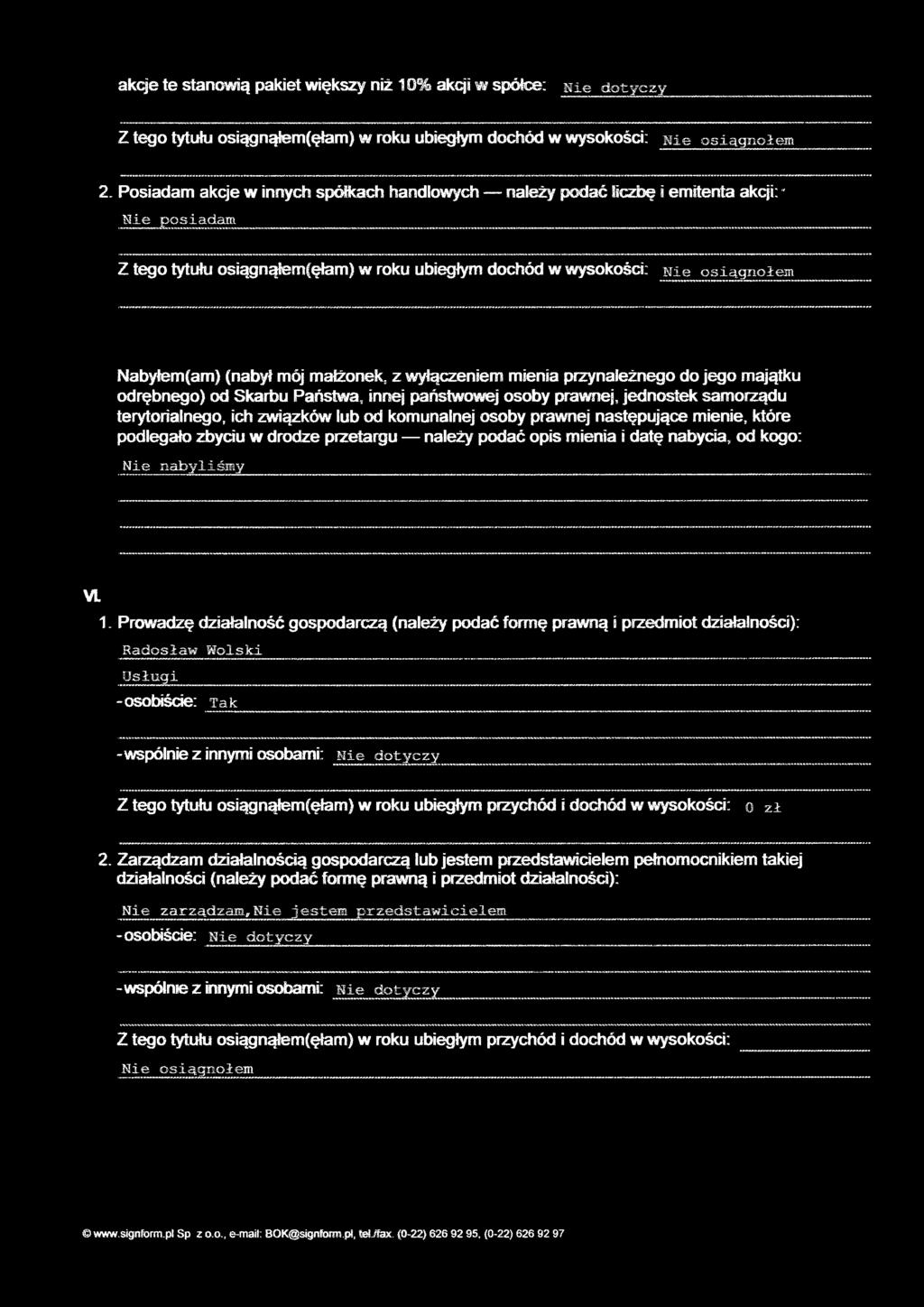 ) (nabył mój m ałżonek, z w yłączeniem m ienia przynależnego do jeg o m ajątku odrębnego) od Skarbu Państw a, innej państwow ej osoby praw nej, jednostek sam orządu terytorialnego, ich zw iązków lub