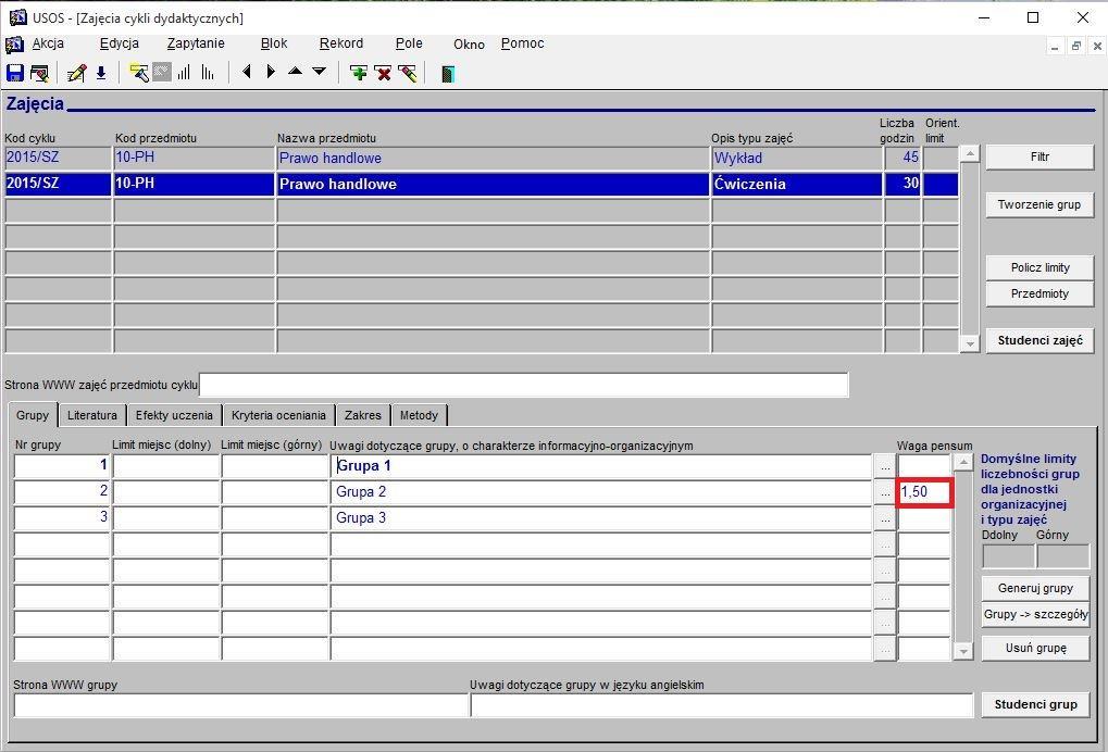 Przypisywanie wag pensum na poziomie grup zajęciowych odbywa się na formularzu Zajęcia cykli dydaktycznych (Zajęcia Cykle,przedmioty,zajęcia Szczegóły zajęć).