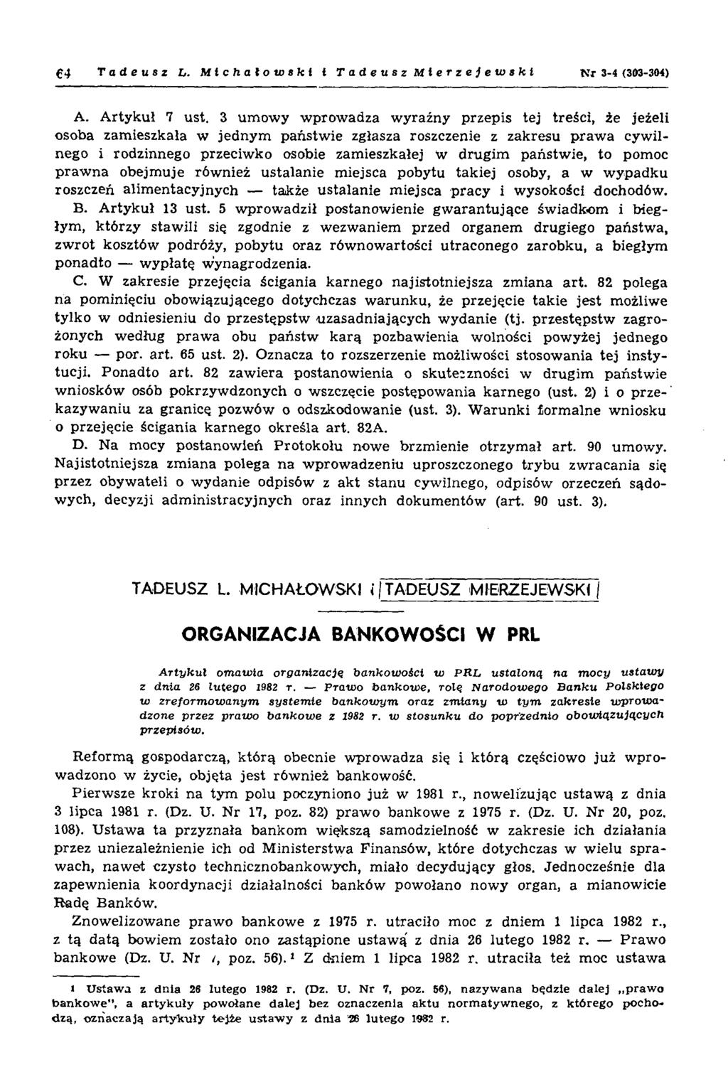 4 Tadeusz L. M ichałow ski i Tadeusz M ierzejew ski N r 3-4 (303-304) A. Artykuł 7 ust.