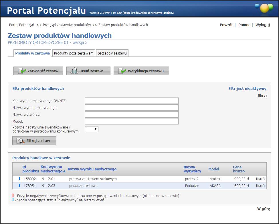 129 Zestawy produktów handlowych Szczegółowe informacje o zestawie przedstawione są na trzech zakładkach. Na zakładce Produkty w zestawie możliwy jest podgląd produktów przypisanych do zestawu.