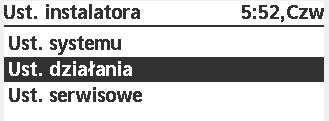 2. Ustawienia działania Dostęp do 4 głównych trybów: