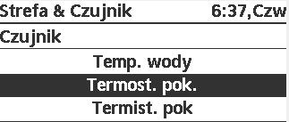 -> wybór czujnika) lub 2 strefowego (wybór czujnika do strefy 1-> wybór strefy2 -> wybór czujnika strefy2) UWAGA!