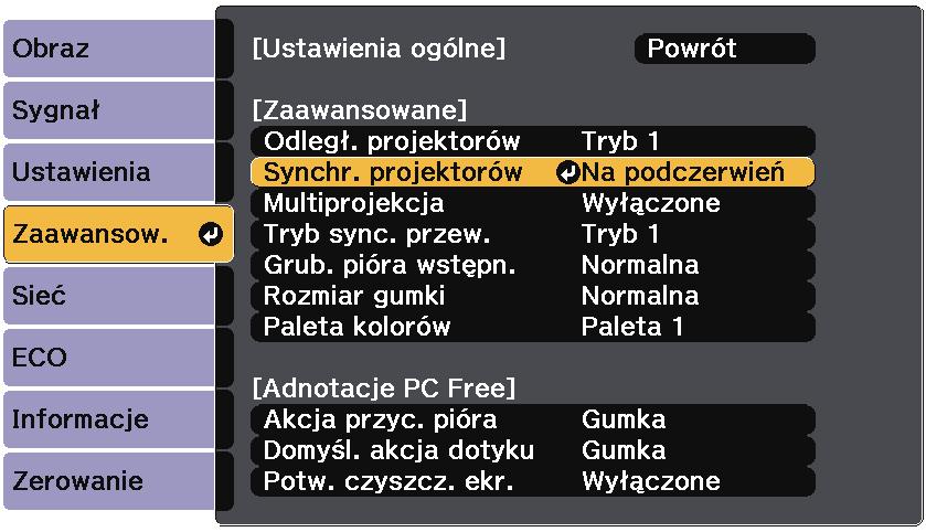 Połączeni projektor 43 e W sekcji Ustwieni ogólne wybierz Zwnsowne i nciśnij [Enter].