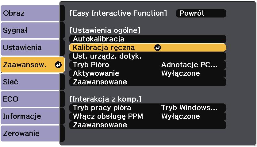 Przygotownie przed użyciem funkcji interktywnych 86 Nciśnij przycisk [Menu], wybierz menu Zwnsow. i nciśnij przycisk [Enter]. Nstąpi wyświetlenie poniższego ekrnu.