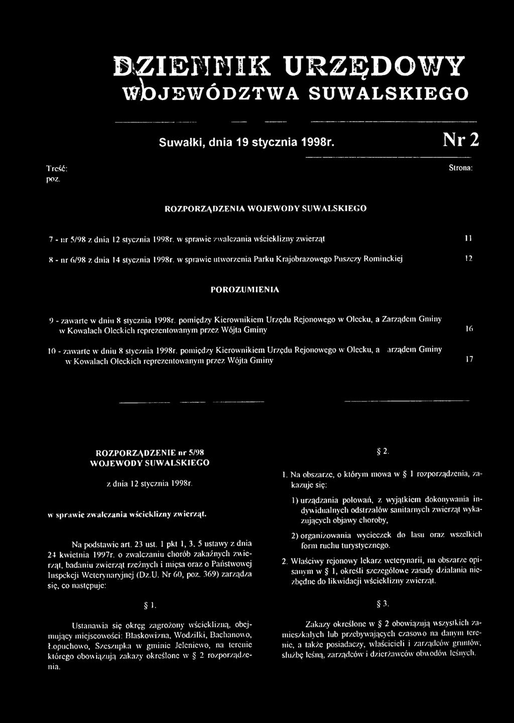 pomiędzy Kierownikiem Urzędu Rejonowego w Olecku, a Zarządem Gminy w Kowalach Oleckich reprezentowanym przez Wójta Gminy 16 10 - zawarte w dniu 8 stycznia 1998r.