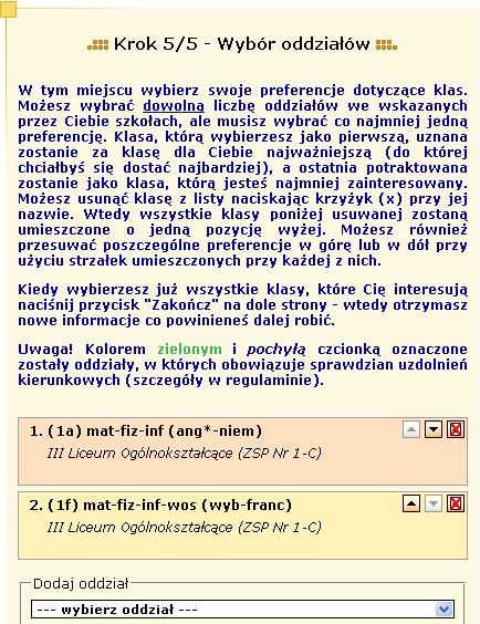 Krok 5/5 Wybór oddziałów Następnie w obrębie tych szkół wybierz oddziały, do których chcesz kandydować. Jest to krok ostatni i najwaŝniejszy.