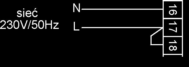 W najprostszym przypadku zasilanie można doprowadzić do zacisku 17 i połączyć zacisk 17 z zaciskiem 18 jak na rysunku: Obwód zasilania regulatora powinien być zabezpieczony oddzielnym wyłącznikiem