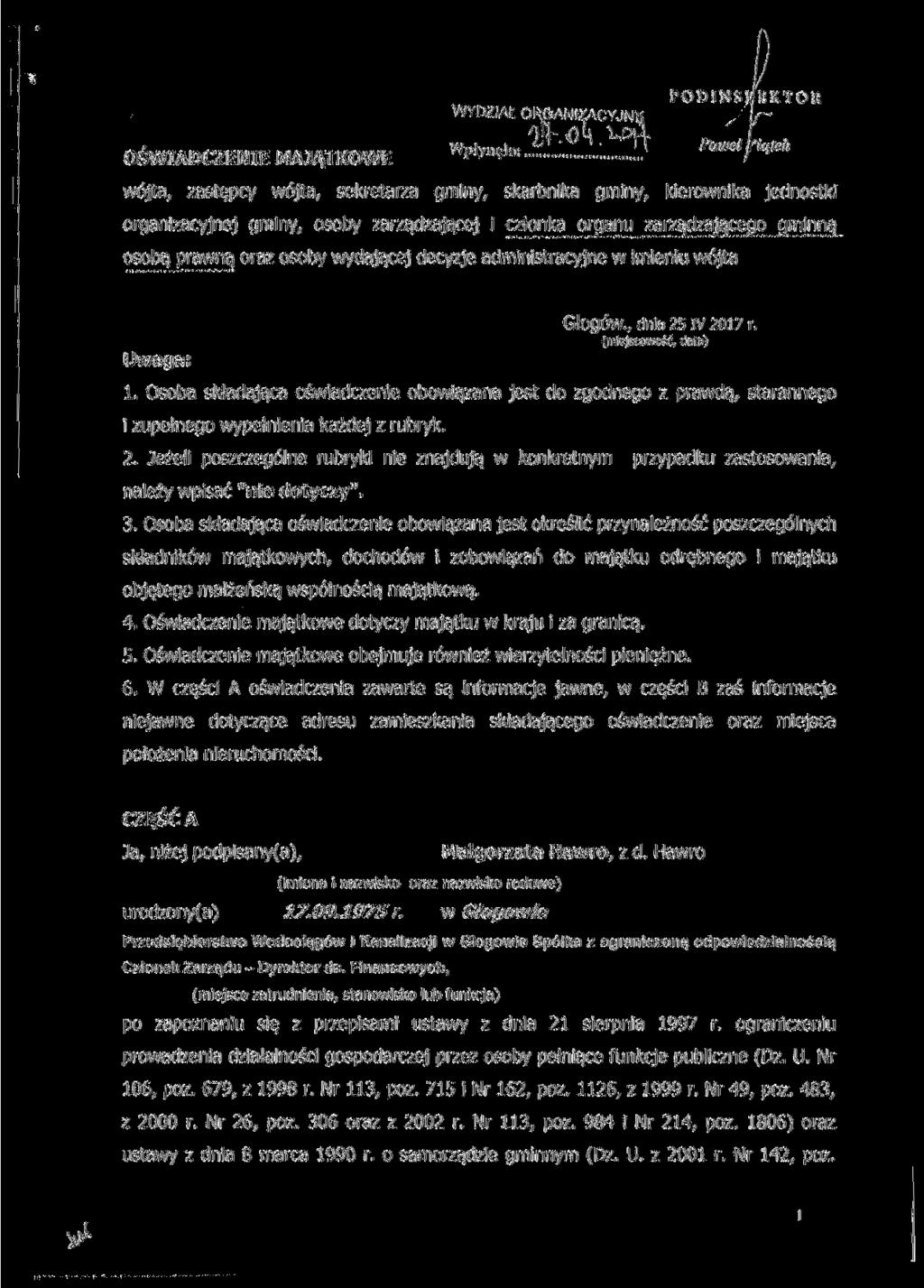 OŚWIADCZENIE MAJĄTKOWE WYDZIAŁ ORGANIZACYJNI w P*ynęło: 3h- PODINSPEKTOR wójta, zastępcy wójta, sekretarza gminy, skarbnika gminy, kierownika jednostki organizacyjnej gminy, osoby zarządzającej i