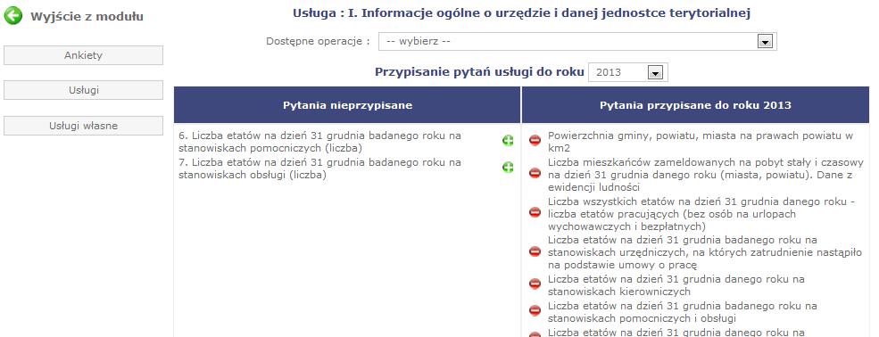 Przypisanie wskaźników usługi do danego roku - narzędzie umożliwia administratorowi dowolną konfigurację wskaźników danej usługi w danym roku.