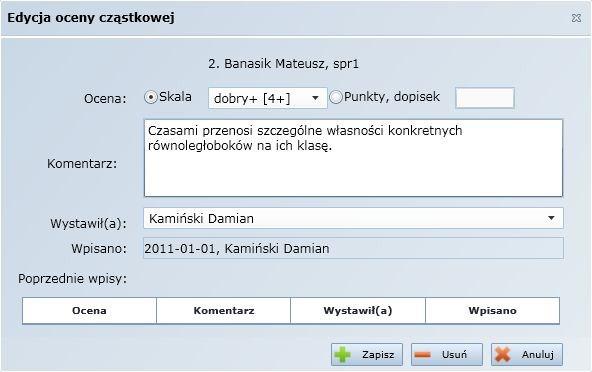 Moduł lekcyjny Oceny wystawione za określone zadanie mogą być wpisywane na jeden z dwóch sposobów: przez naciśnięcie przycisków z symbolami stopni (znajdujących się w prawym panelu okna), przez